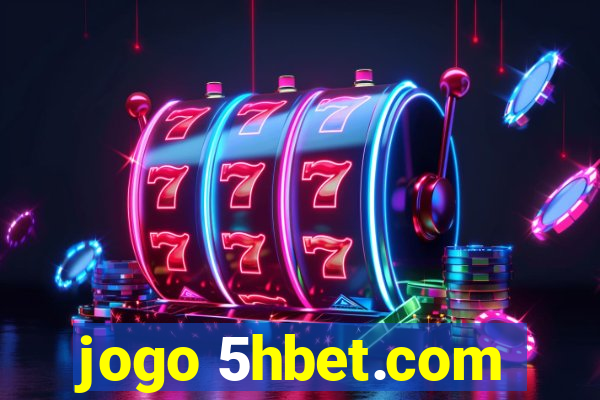 jogo 5hbet.com